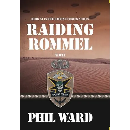 Raiding Rommel - Hardcover