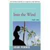 Into the Wind: Part One - Paperback