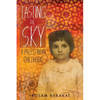 Tasting the Sky: A Palestinian Childhood - Paperback