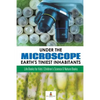 Under the Microscope: Earth's Tiniest Inhabitants: Life Books for Kids Children's Science & Nature Books - Paperback
