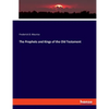 The Prophets and Kings of the Old Testament - Paperback