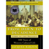 From Dawn to Decadence: 1500 to the Present: 500 Years of Western Cultural Life - Paperback