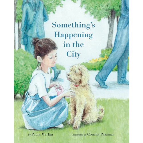 Something's Happening in the City - Hardcover