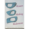 Women Making Modernism - Hardcover