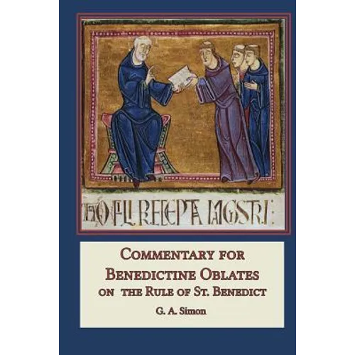 Commentary for Benedictine Oblates: On the Rule of St. Benedict - Paperback