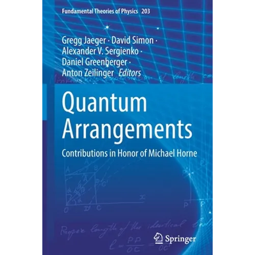 Quantum Arrangements: Contributions in Honor of Michael Horne - Paperback