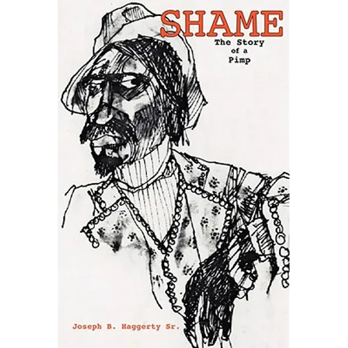 Shame: The Story of a Pimp - Paperback