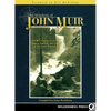 Wisdom of John Muir: 100+ Selections from the Letters, Journals, and Essays of the Great Naturalist - Hardcover