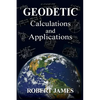 Geodetic Calculations and Applications - Paperback