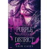 The Purple Door District - Paperback