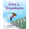 Emma's Skiing Adventure - Paperback