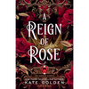 A Reign of Rose - Paperback