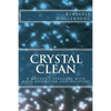 Crystal Clean: A mother's struggle with meth addiction and recovery - Paperback