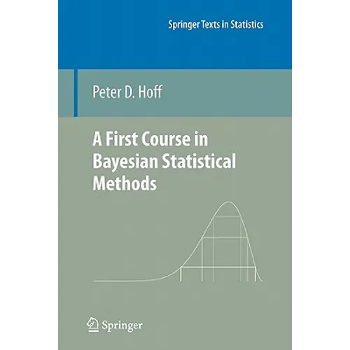 A First Course in Bayesian Statistical Methods - Paperback
