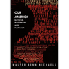 Our America: Nativism, Modernism, and Pluralism - Paperback