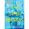 The Other Mistress: A Riveting Psychological Thriller with a Shocking Twist - Paperback