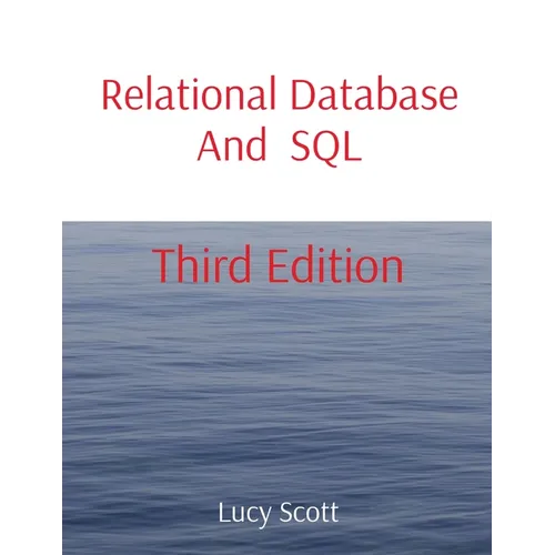 Relational Database And SQL: Third Edition - Paperback