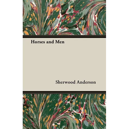 Horses and Men - Paperback