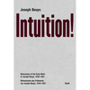 Joseph Beuys: Intuition!: Dimensions of the Early Work of Joseph Beuys, 1946-1961 - Hardcover
