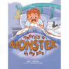 There's a Monster in My Bed - Hardcover