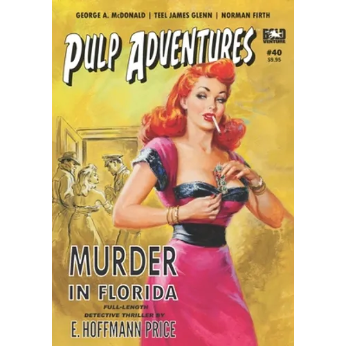 Pulp Adventures #40: Murder in Florida - Paperback