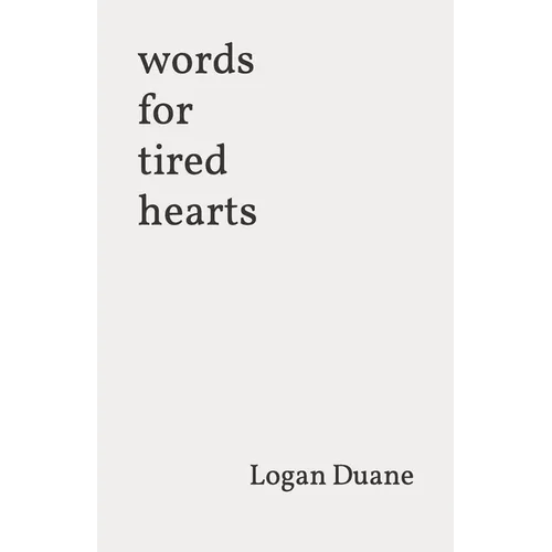 words for tired hearts - Paperback
