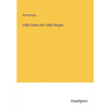 Little Gems for Little People - Paperback