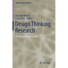 Design Thinking Research: Achieving Real Innovation - Hardcover