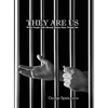 They Are Us: What People with Mental Illness Have Taught Me - Hardcover