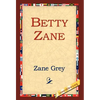 Betty Zane - Hardcover