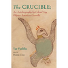 The Crucible: An Autobiography by Colonel Yay, Filipina American Guerrilla - Paperback