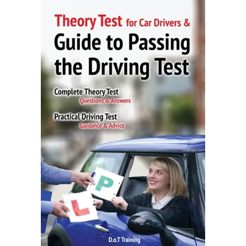 Theory test for car drivers and guide to passing the driving test - Paperback
