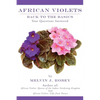 African Violets Back to the Basics: Your Questions Answered - Paperback