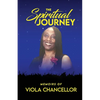 The Spiritual Journey: Memoirs of Viola Chancellor - Paperback