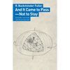 And It Came to Pass--Not to Stay - Paperback