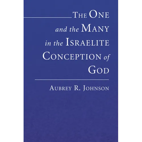 The One and the Many in the Israelite Conception of God - Paperback