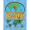 The True Adventures of Brodie the Burmese Dog - Paperback