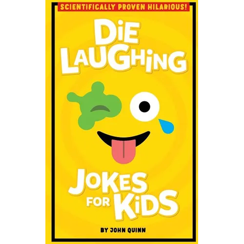 Die Laughing Jokes For Kids - Paperback
