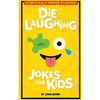 Die Laughing Jokes For Kids - Paperback