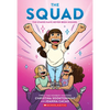 The Squad: A Graphic Novel (the Tryout #2) - Paperback