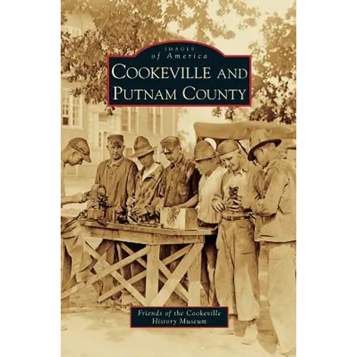 Cookeville and Putnam County - Hardcover