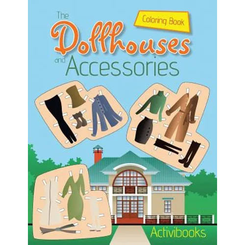 The Dollhouses and Accessories Coloring Book - Paperback