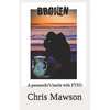 Broken: A paramedics battle with PTSD - Paperback