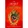 The Heart of Christmas - Paperback