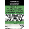 Donny's Unauthorized Technical Guide to Harley-Davidson, 1936 to Present: Volume VI: The Ironhead Sportster: 1957 to 1985 - Paperback