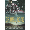 Gravel Road - Paperback