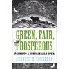 Green, Fair, and Prosperous: Paths to Sustainable Iowa - Paperback