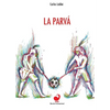 La parvá - Paperback