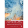 Data Visualization and Analysis in Second Language Research - Paperback