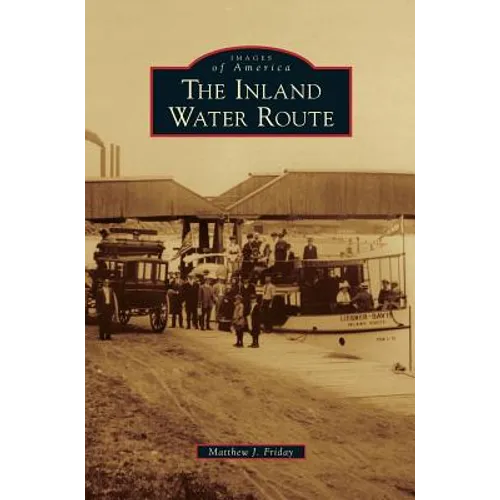 Inland Water Route - Hardcover